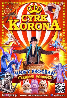Wolsztyn Wydarzenie Inne wydarzenie Cyrk Korona - Nowy Program 2026 - Cyrkowe Podróże