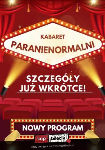 Międzyrzecz Wydarzenie Kabaret Kabaret Paranienormalni - w nowym programie 2025